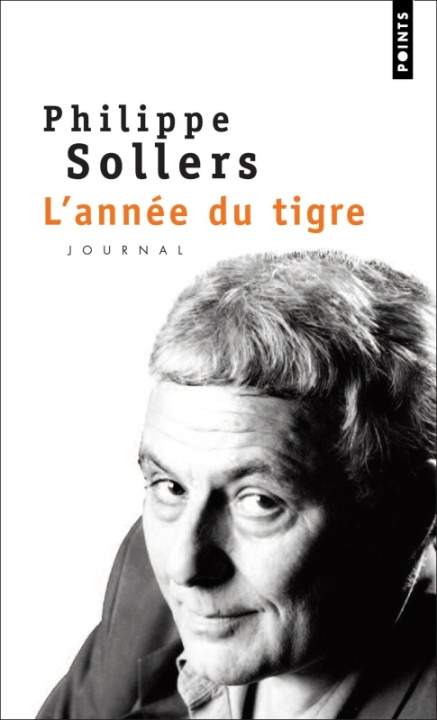 Kniha Ann'e Du Tigre. Journal(l') Philippe Sollers