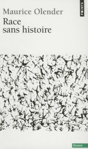 Kniha Race Sans Histoire Maurice Olender
