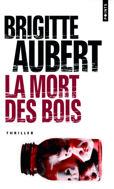 Kniha La mort des bois Brigitte Aubert