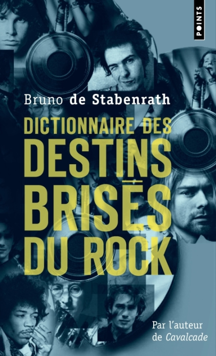 Könyv Dictionnaire Des Destins Bris's Du Rock Bruno Stabenrath
