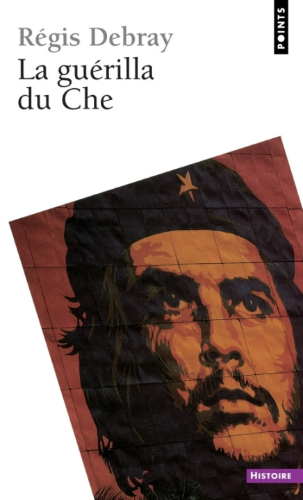 Carte Gu'rilla Du Che(la) R'Gis Debray