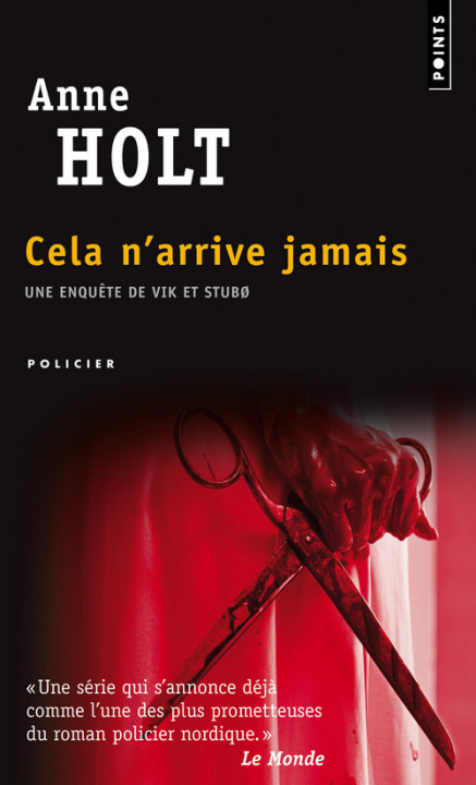 Kniha Cela N'Arrive Jamais Anne Holt