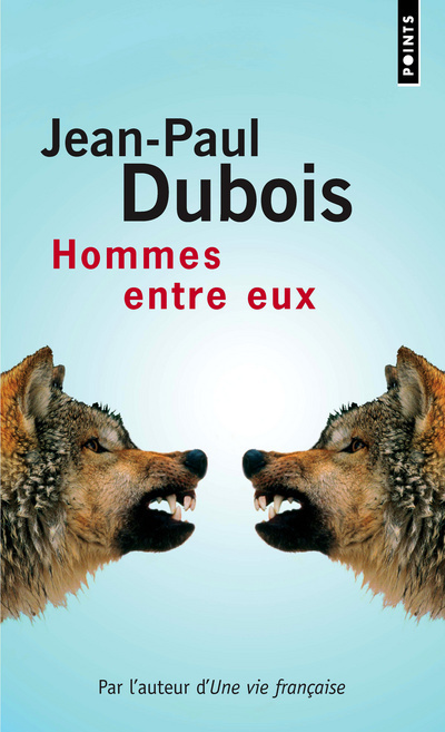 Carte Hommes Entre Eux Jean-Paul Dubois