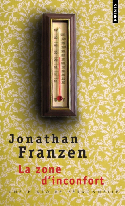 Książka Zone D'Inconfort. Une Histoire Personnelle(la) Jonathan Franzen