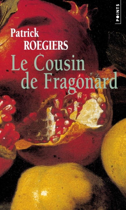 Boek Cousin de Fragonard(le) Patrick Roegiers