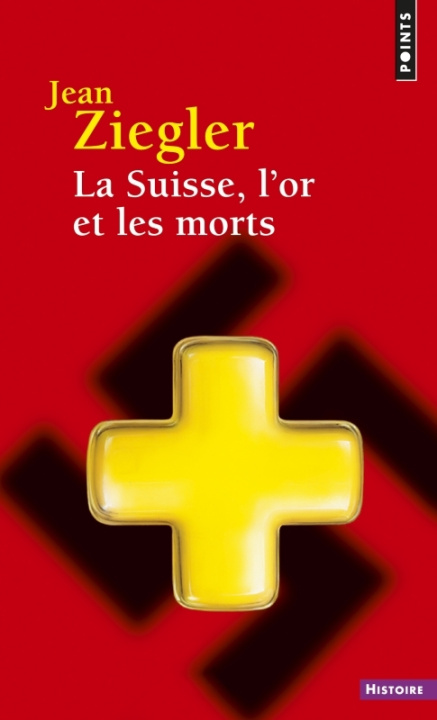 Kniha Suisse, L'Or Et Les Morts(la) Jean Ziegler