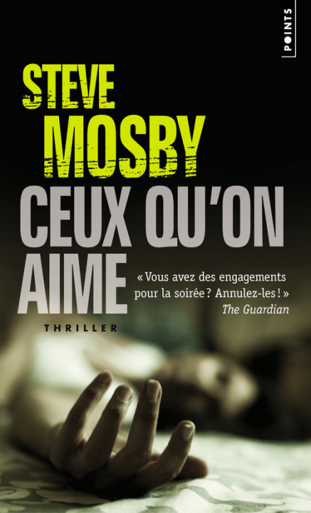 Книга Ceux Qu'on Aime Steve Mosby