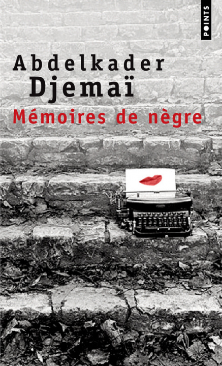 Book M'Moires de N'Gre Abdelkader Djema