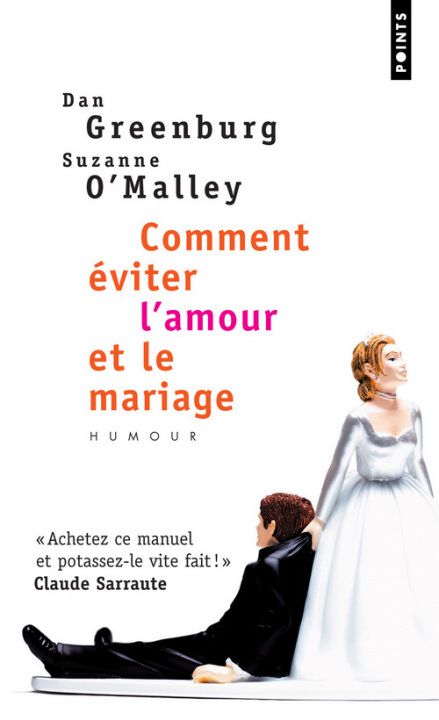 Kniha Comment 'Viter L'Amour Et Le Mariage Dan Greenburg