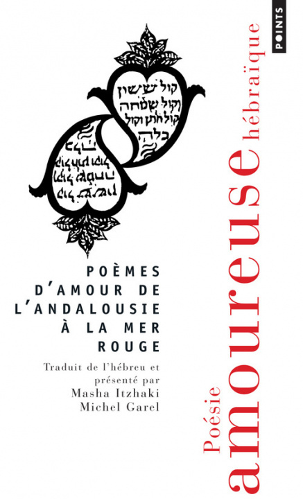 Kniha Po'mes D'Amour de L'Andalousie La Mer Rouge. Po'sie Amoureuse H'Braque Michel Garel