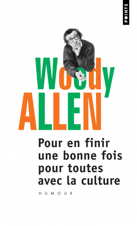 Książka Pour En Finir Une Bonne Fois Pour Toutes Avec La Culture Woody Allen