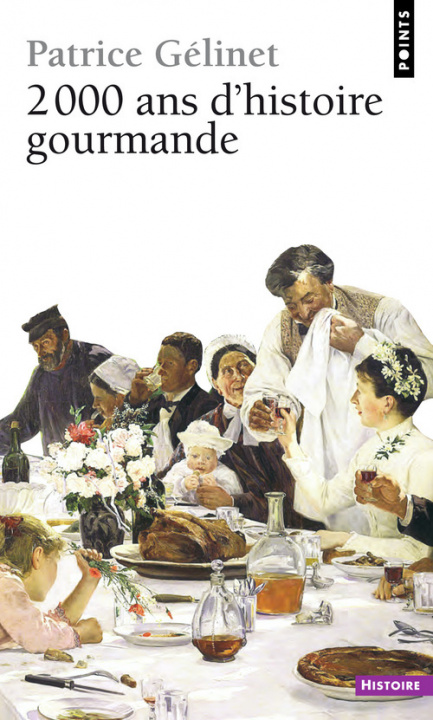 Książka 2000 ANS D'Histoire Gourmande Patrice G'Linet