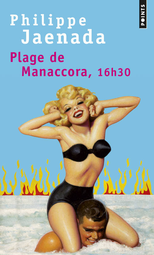Carte Plage de Manaccora, 16h30 Philippe Jaenada