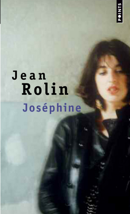Kniha Jos'phine Jean Rolin