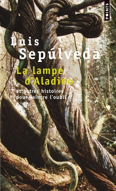 Kniha Lampe D'Aladino . Et Autres Histoires Pour Vaincre L'Oubli(la) Luis Seplveda