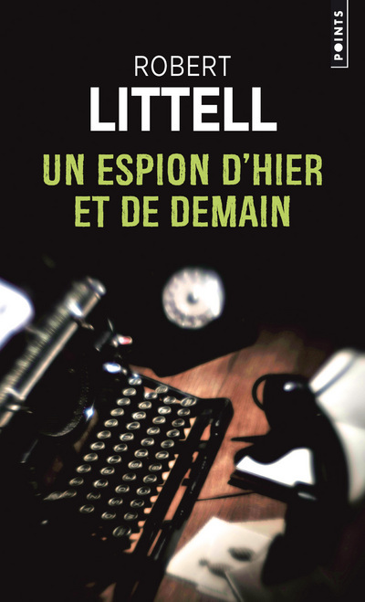 Книга Un Espion D'Hier Et de Demain Robert Littell