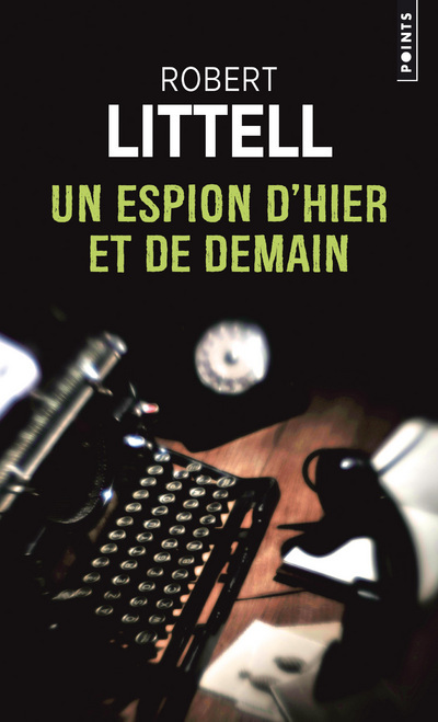 Kniha Un Espion D'Hier Et de Demain Robert Littell