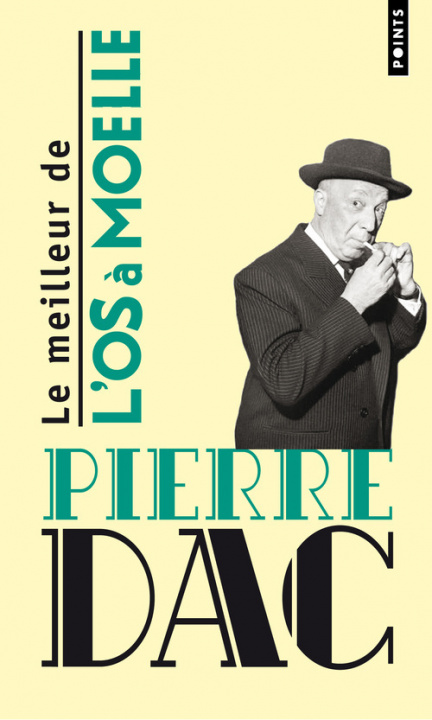 Carte Meilleur de L'Os Moelle(le) Pierre Dac