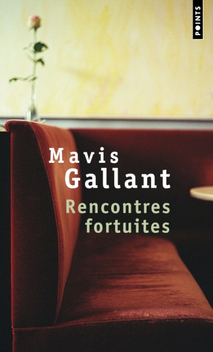 Kniha Rencontres Fortuites Mavis Gallant