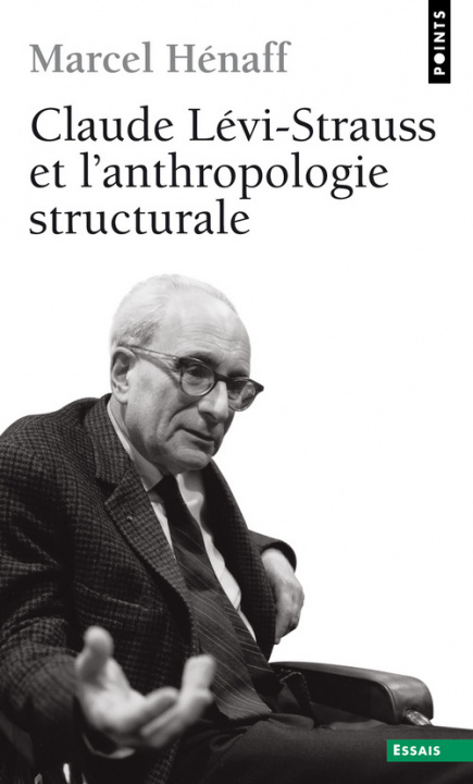 Carte Claude L'Vi-Strauss Et L'Anthropologie Structurale Marcel H'Naff