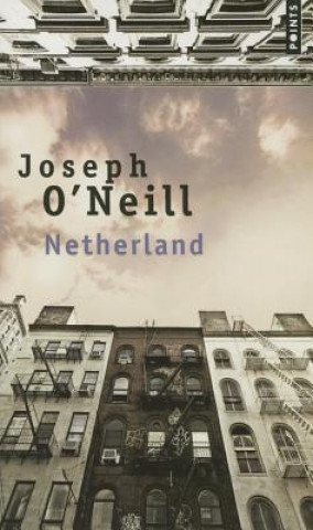 Könyv Netherland Joseph O'Neill