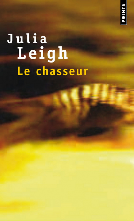 Kniha Chasseur(le) Julia Leigh