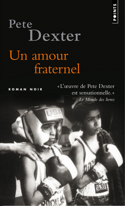 Книга Un Amour Fraternel Pete Dexter