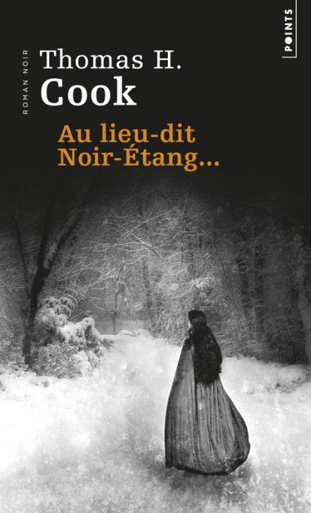 Kniha Au Lieu-Dit Noir-Tang... Thomas H. Cook