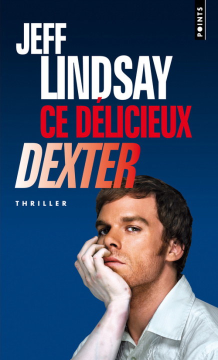 Libro Ce D'Licieux Dexter Jeff Lindsay