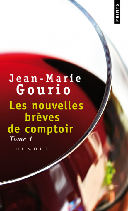 Książka Les nouvelles breves de comptoir (vol. 1) Jean-Marie Gourio