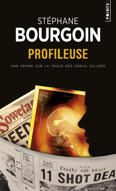 Knjiga Profileuse. Une Femme Sur La Trace Des Serial Killers St'phane Bourgoin