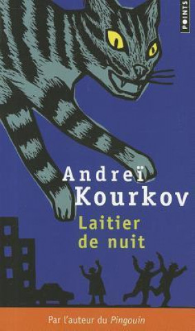 Könyv Laitier de Nuit Andrei Kourkov
