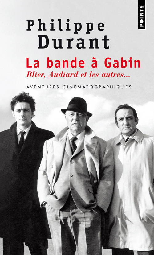 Książka Bande Gabin. Blier, Audiard Et Les Autres...(La) Philippe Durant