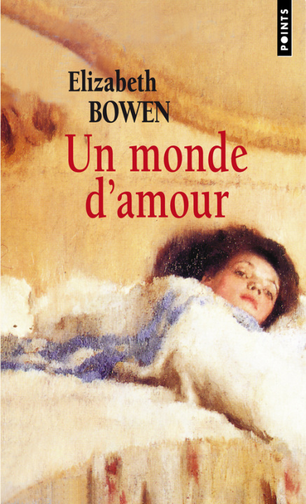 Kniha Un Monde D'Amour Elizabeth Bowen