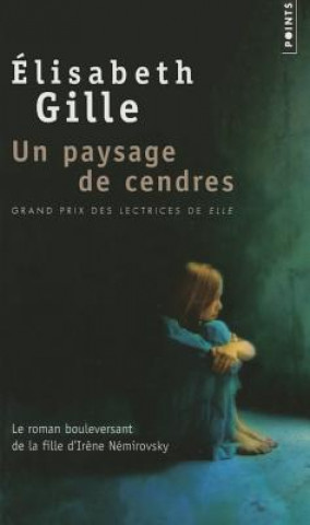 Kniha Un Paysage de Cendres Elisabeth Gille