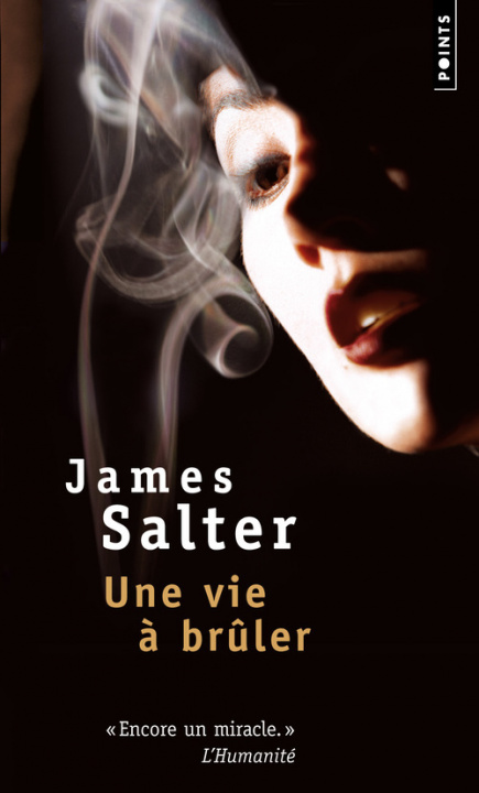 Kniha Une Vie Brler James Salter