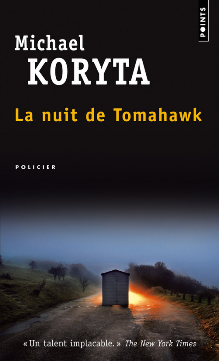 Kniha Nuit de Tomahawk(la) Michael Koryta