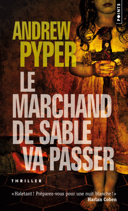 Carte Marchand de Sable Va Passer(le) Andrew Pyper