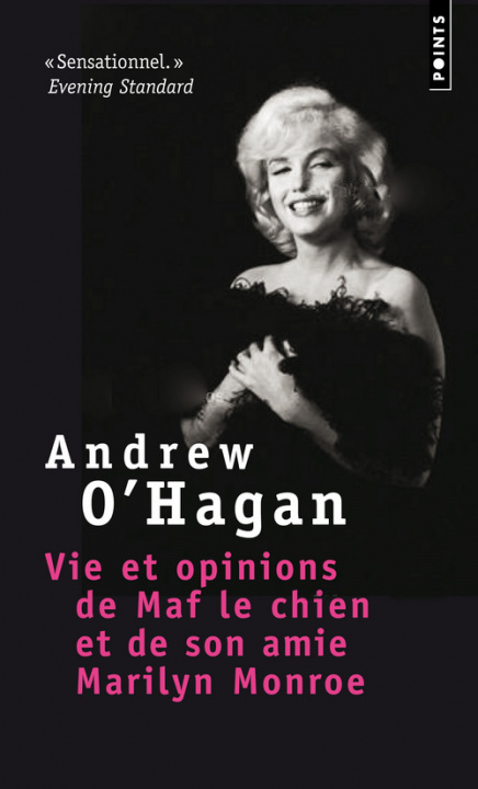 Carte Vie Et Opinions de Maf Le Chien Et de Son Amie Marilyn Monroe Andrew O'Hagan