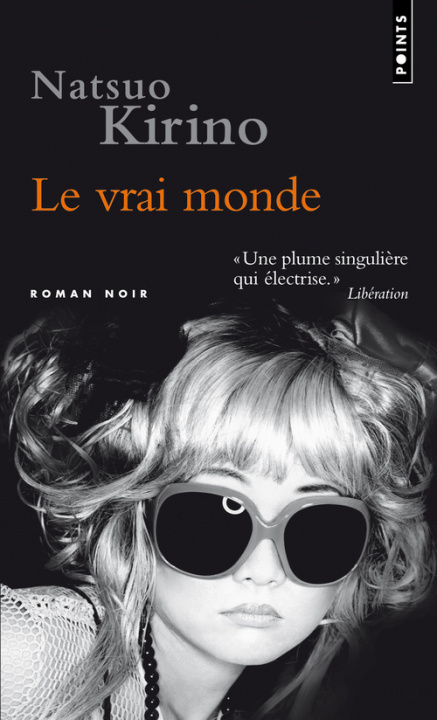 Книга Le vrai monde Natsuo Kirino