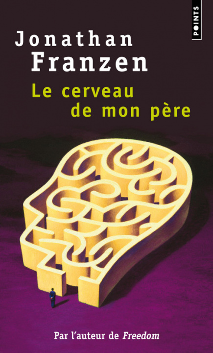 Kniha Le cerveau de mon pere Jonathan Franzen