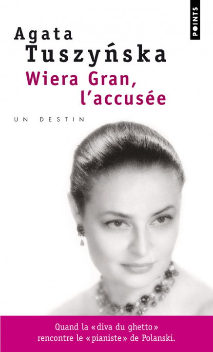 Książka Wiera Gran, L'Accus'e Agata Tuszynska