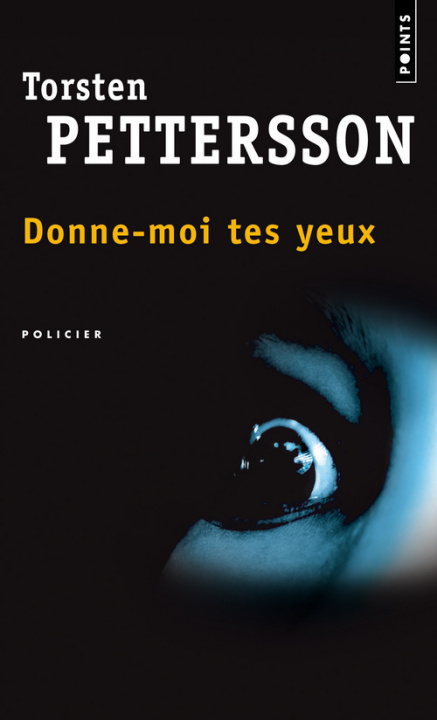 Könyv Donne-Moi Tes Yeux Torsten Pettersson