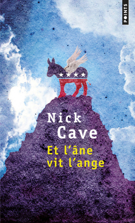 Kniha Et L'Ne Vit L'Ange Nick Cave