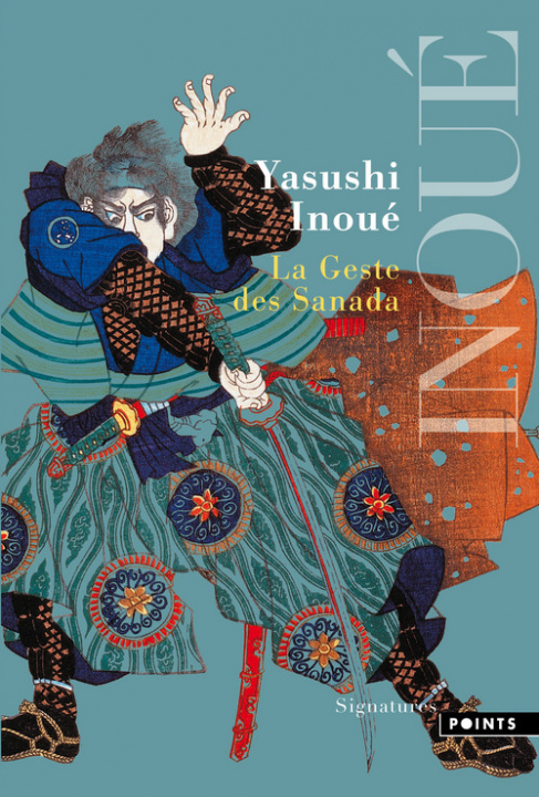 Livre Geste Des Sanada(la) Yasushi Inou'