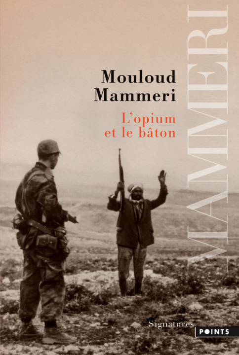 Kniha Opium Et Le Bton(l') Mouloud Mammeri