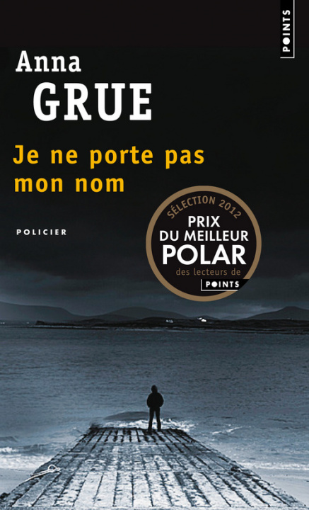 Kniha Je Ne Porte Pas Mon Nom Anna Grue