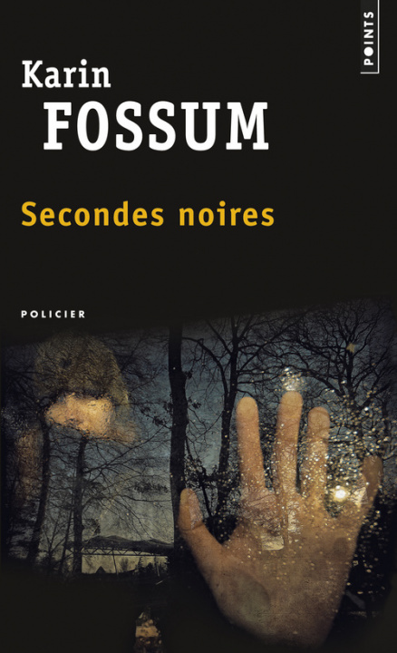 Kniha Secondes Noires Karin Fossum