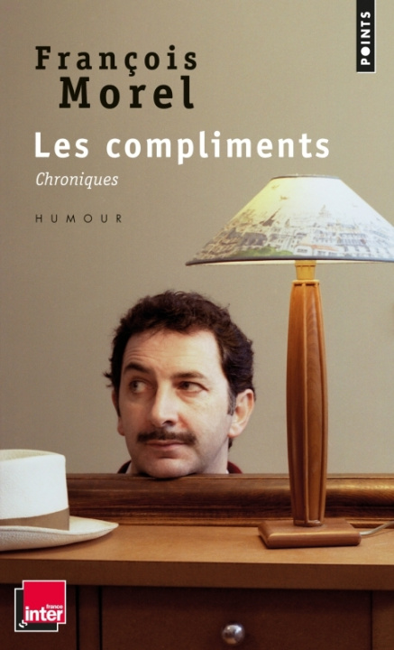Carte Compliments. Chroniques(les) Franois Morel