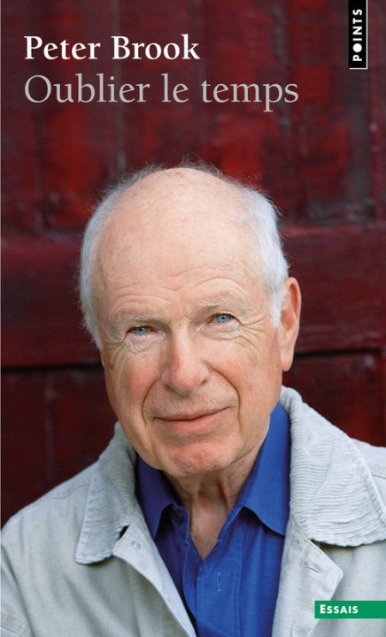 Kniha Oublier Le Temps Peter Brook